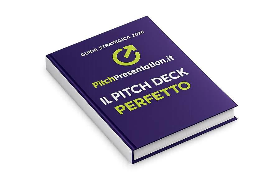 Ebook Il Pitch Deck Perfetto — Guida Strategica 2026